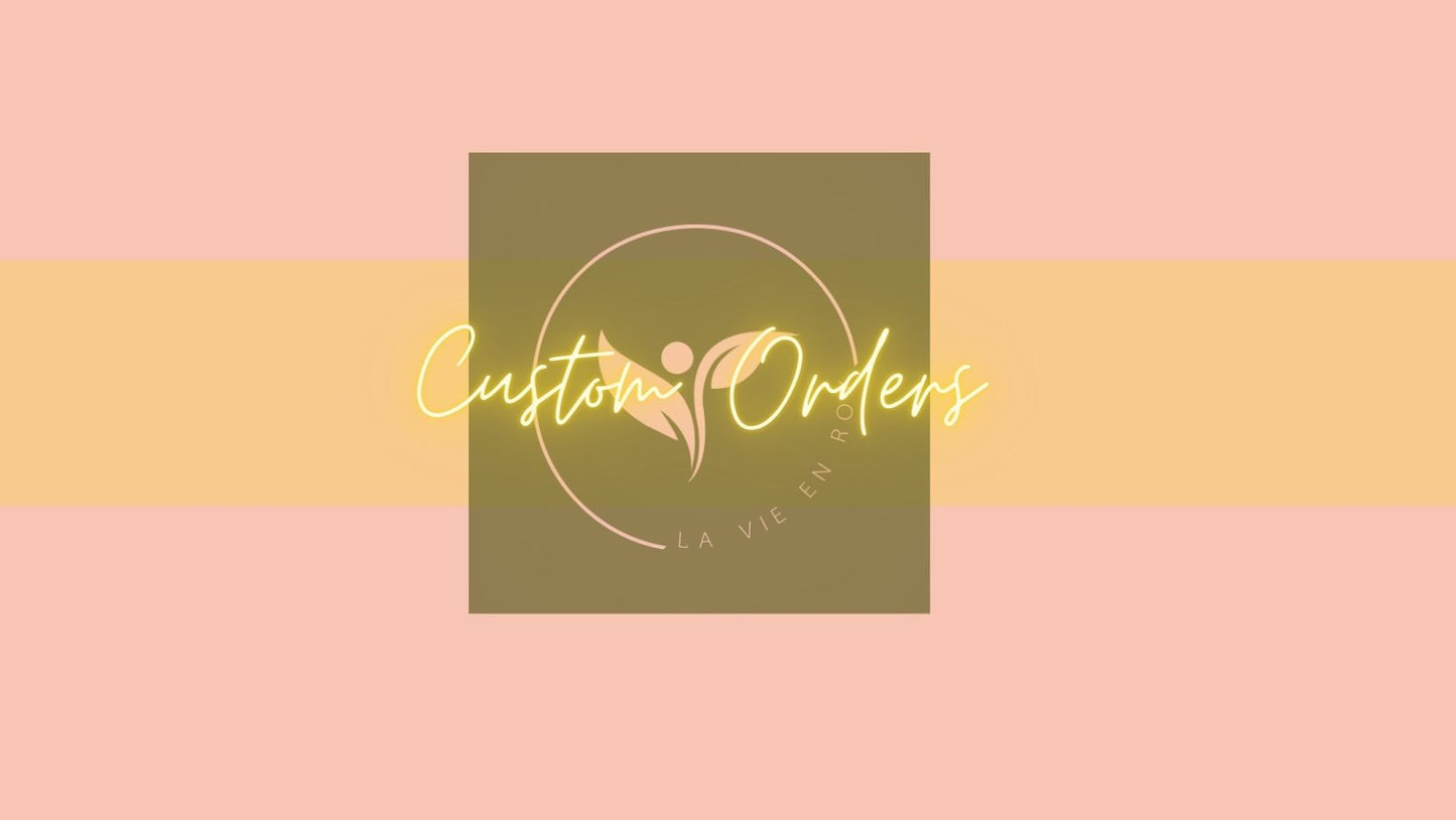 Custom Order